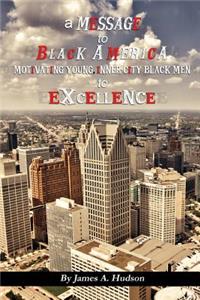 A Message to Black America