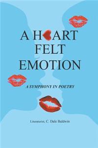 Heart Felt Emotion