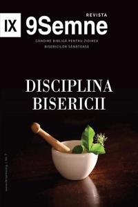 Church Discipline 9Marks Romanian Journal / Disciplina Bisericii (9Semne)