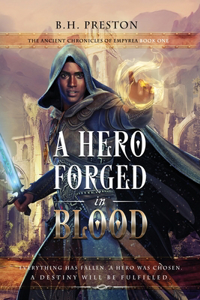 Hero Forged in Blood