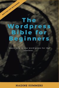 The Wordpress Bible for Beginners