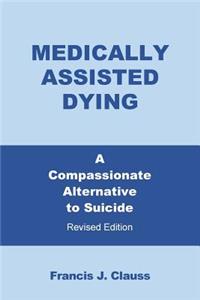 Medically Assisted Dying