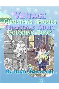 Vintage Christmas Gnomes Grayscale Adult Coloring Book