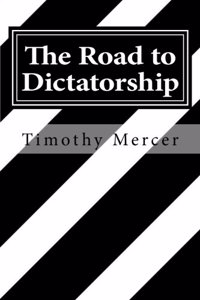 Road to Dictatorship