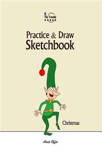 Practice and Draw Sketchbook - Christmas