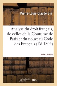 Analyse raisonnée du droit français, par la comparaison des dispositions des lois romaines