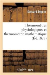 Thermomètres Physiologiques Et Thermométrie Mathématique