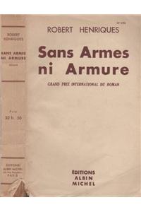 Sans Armes Ni Armure