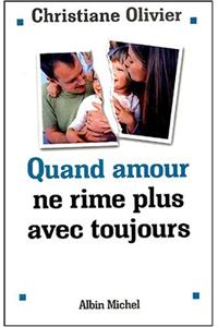 Quand Amour Ne Rime Plus Avec Toujours