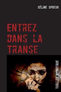 Entrez dans la Transe