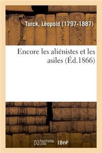 Encore Les Aliénistes Et Les Asiles