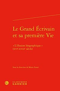 Le Grand Ecrivain Et Sa Premiere Vie