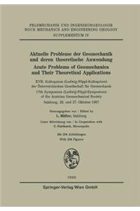 Aktuelle Probleme Der Geomechanik Und Deren Theoretische Anwendung / Acute Problems of Geomechanics and Their Theoretical Applications