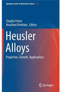Heusler Alloys: Properties, Growth, Applications