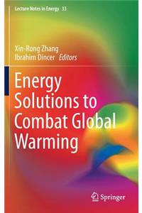 Energy Solutions to Combat Global Warming