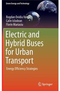 Electric and Hybrid Buses for Urban Transport