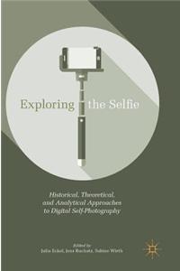 Exploring the Selfie