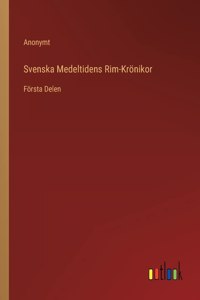 Svenska Medeltidens Rim-Krönikor