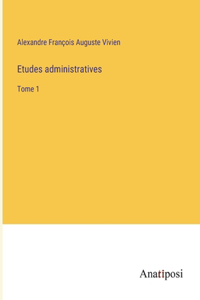 Etudes administratives
