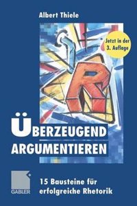 Uberzeugend Argumentieren