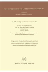 Ungewollte Kinderlosigkeit als Krankheit