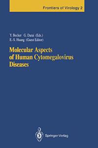 Molecular Aspects of Human Cytomegalovirus Diseases