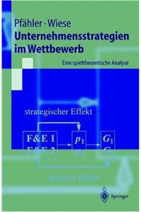 Unternehmensstrategien Im Wettbewerb: Eine Spieltheoretische Analyse