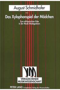 Das Xylophonspiel Der Maedchen