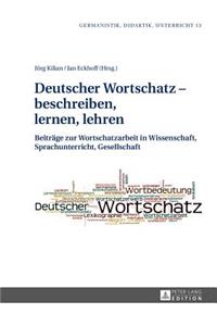 Deutscher Wortschatz - beschreiben, lernen, lehren