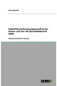 Kapitalflussrechnung angewandt an der Gruner und Jahr AG (Geschäftsbericht 2006)