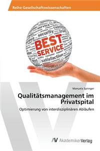 Qualitätsmanagement im Privatspital
