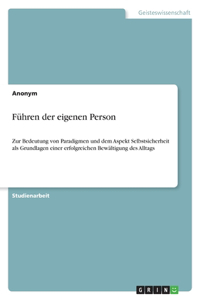 Führen der eigenen Person
