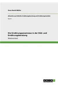 Die Ernahrungsanamnese in Der Diat- Und Ernahrungsberatung