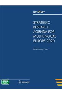 Meta-Net Strategic Research Agenda for Multilingual Europe 2020