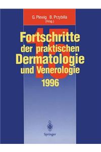 Fortschritte Der Praktischen Dermatologie Und Venerologie