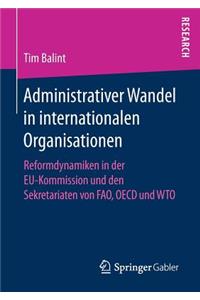 Administrativer Wandel in Internationalen Organisationen