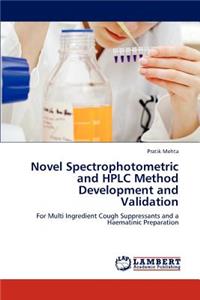 Novel Spectrophotometric and HPLC Method Development and Validation