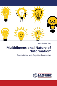 Multidimensional Nature of 'Information'