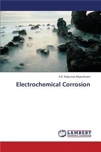 Electrochemical Corrosion