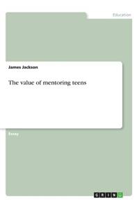 value of mentoring teens