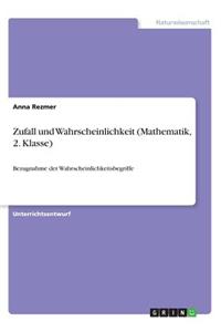 Zufall und Wahrscheinlichkeit (Mathematik, 2. Klasse)