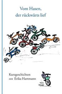 Vom Hasen, der rückwärts lief