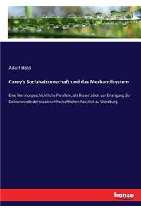 Carey's Socialwissenschaft und das Merkantilsystem