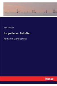 Im goldenen Zeitalter