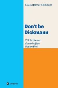 Don't Be Dickmann