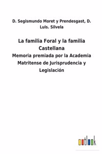 familia Foral y la familia Castellana