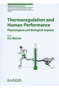Thermoregulation and Human Performance: Physiological and Biological Aspects