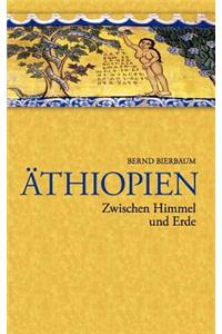 Äthiopien - Zwischen Himmel und Erde