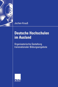 Deutsche Hochschulen Im Ausland