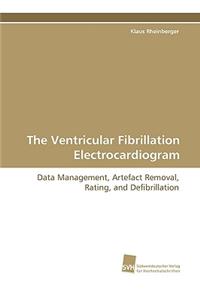 Ventricular Fibrillation Electrocardiogram